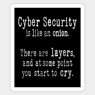 Cybersecurity is Like An Onion - Funny Cybersecurity Gifts Magnet